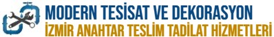 İzmir Anahtar Teslim Tadilat Hizmetleri  | Modern Tesisat ve Dekorasyon | (0 535) 474 46 61